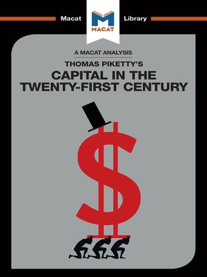 cover image of A Macat Analysis of Capital in the Twenty-First Century